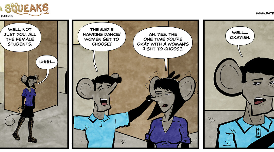 Freaks N Squeaks #2194 – Right to Choose