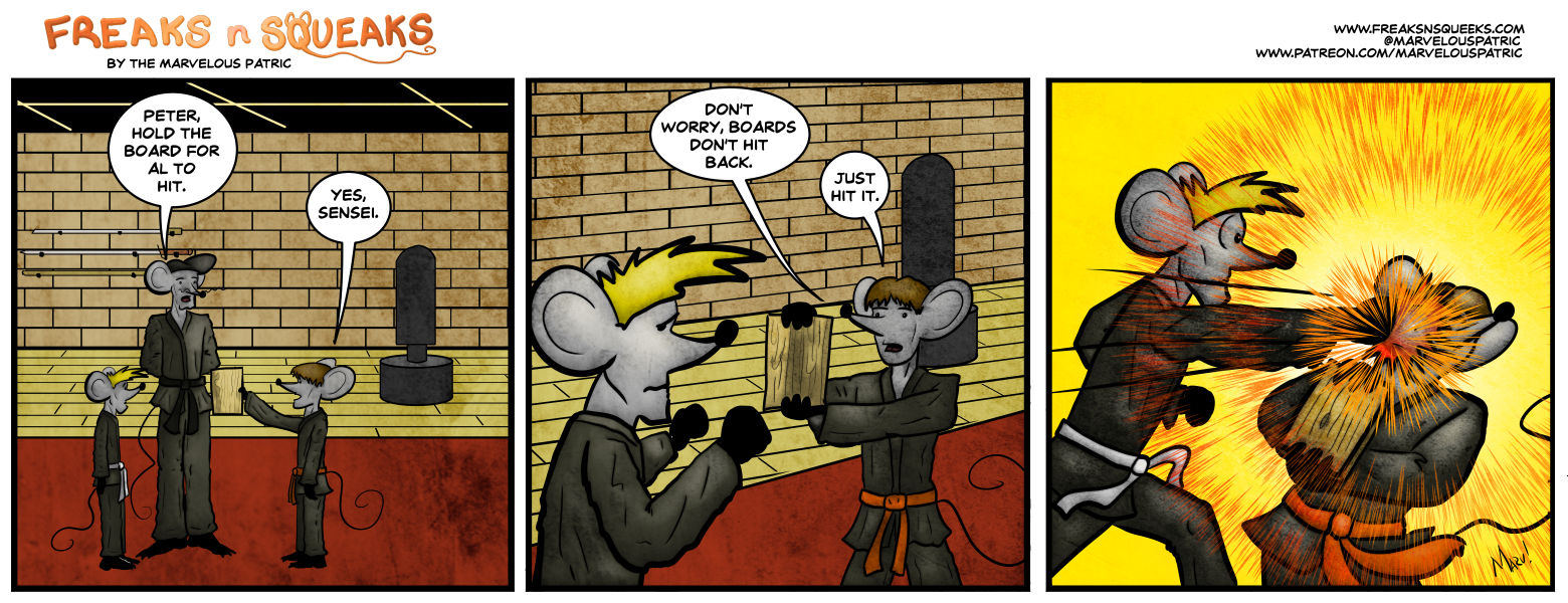 Freaks N Squeaks #2271 – Boards Don’t Hit Back