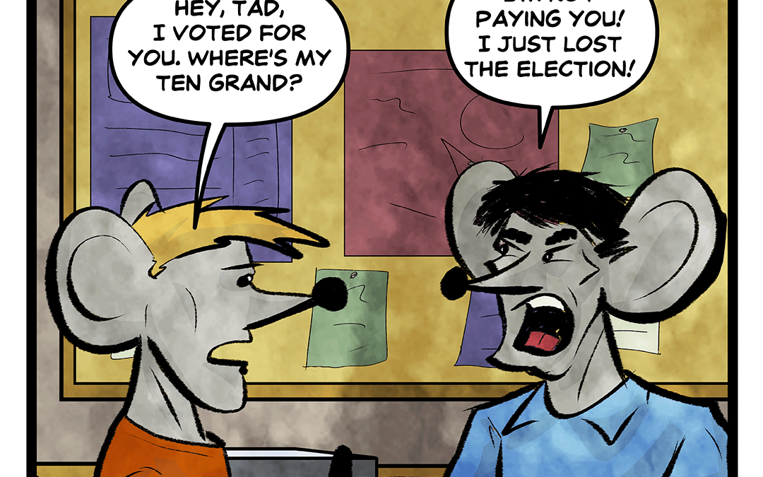 Freaks N Squeaks #2368: Typical Politician